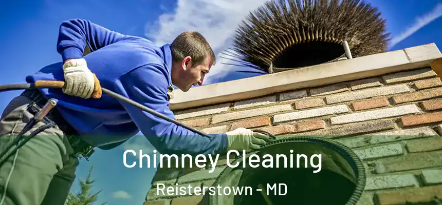Chimney Cleaning Reisterstown - MD